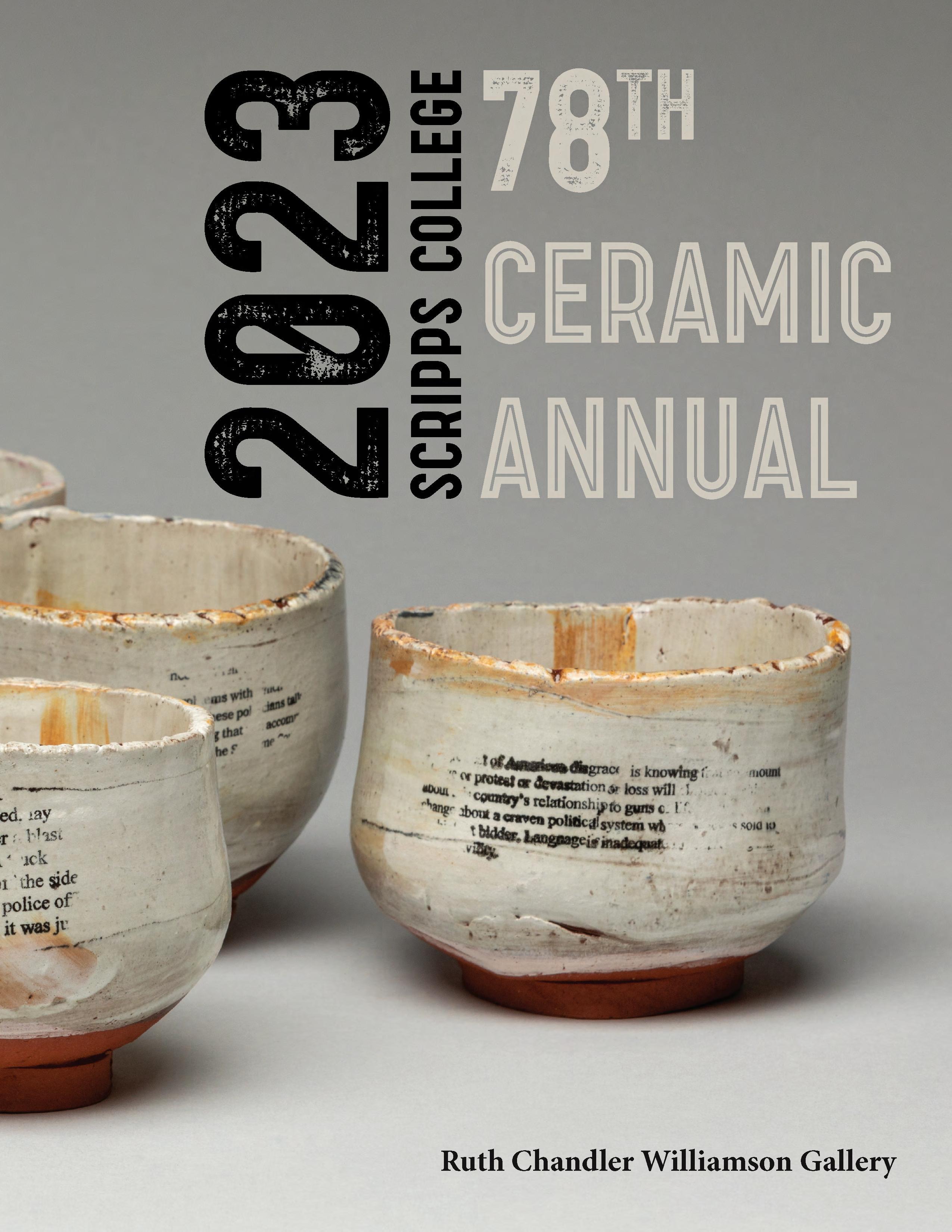 2023 78th Scripps College Ceramic Annual by jenn-creativityco - Issuu